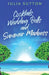 Cocktails, Wedding Bells and Summer Madness by Julia Sutton
