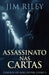 Assassinato Nas Cartas by Jim Riley