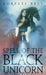 Spell of the Black Unicorn by Lorelei Bell