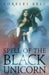 Spell of the Black Unicorn by Lorelei Bell
