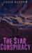 The Star Conspiracy by Julia Sutton