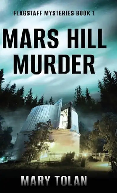 Mars Hill Murder by Mary Tolan