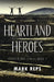 Heartland Heroes by Mark Reps