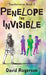 Penelope The Invisible by David Rogerson