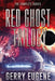 Red Ghost Trilogy: The Complete Series by Gerry Eugene