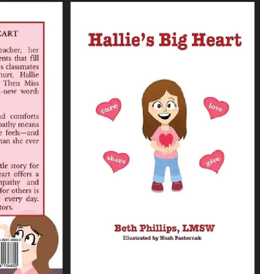 Hallie's Big Heart by Beth Phillips, Noah Pasternak