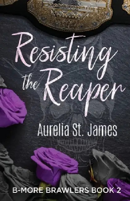 Resisting The Reaper by Aurelia St James