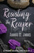Resisting The Reaper by Aurelia St James
