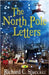 The North Pole Letters by Stuecker, Richard C.