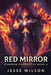 Red Mirror by Jesse Wilson