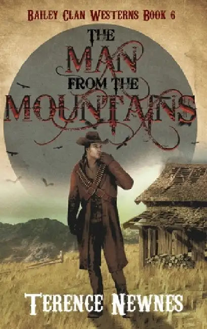 The Man from the Mountains by Terence Newnes