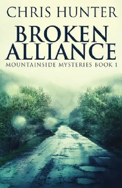 Broken Alliance by Chris Hunter