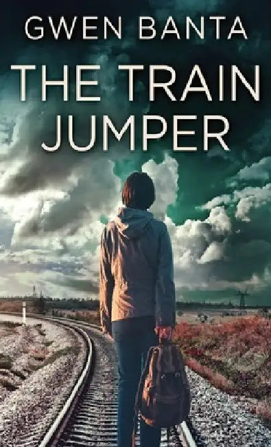 The Train Jumper by Gwen Banta