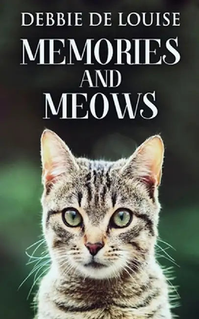 Memories And Meows by Debbie De Louise