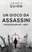 Un Gioco Da Assassini by Quinn, James