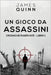 Un Gioco Da Assassini by Quinn, James