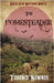 The Homesteader by Newnes, Terence