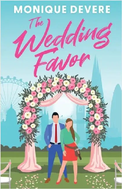 The Wedding Favor by Devere, Monique