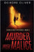Murder with Malice by Oliver, Deirdre