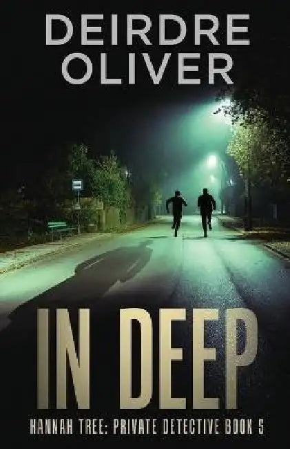 In Deep by Deirdre Oliver