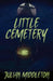 Little Cemetery by Julian Middleton
