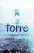 A Torre by Nicole Campbell
