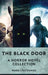 The Black Door: A Horror Novel Collection by Mark L'Estrange
