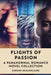 Flights Of Passion: A Paranormal Romance Novel Collection by Simone Beaudelaire