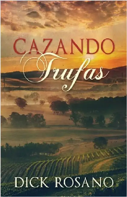 Cazando Trufas by Dick Rosano
