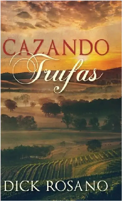 Cazando Trufas by Rosano, Dick