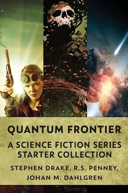 Quantum Frontier: A Science Fiction Series Starter Collection by Stephen Drake