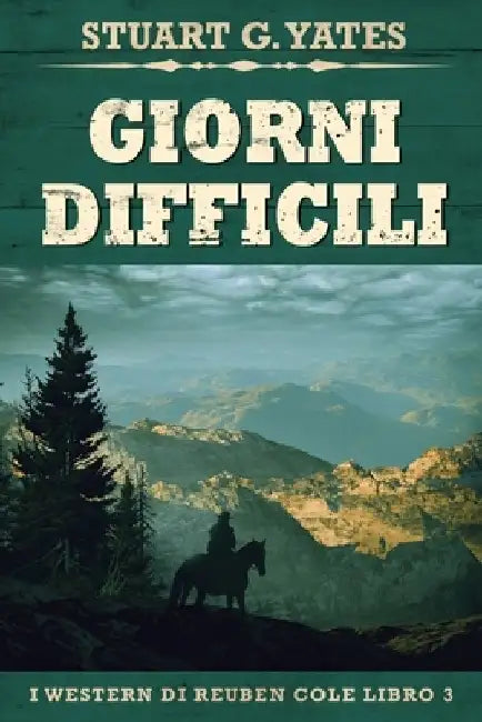Giorni Difficili by Stuart G. Yates