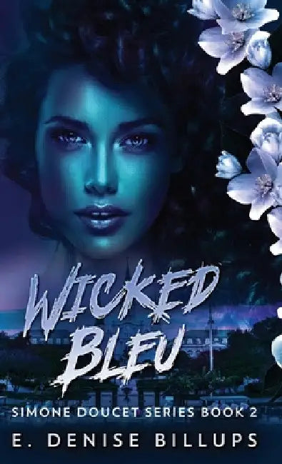 Wicked Bleu by E. Denise Billups