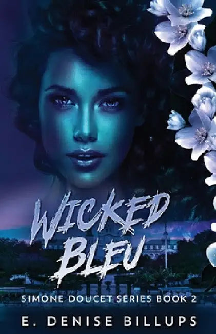 Wicked Bleu by E. Denise Billups