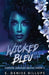 Wicked Bleu by E. Denise Billups