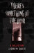 There's Something At The Door: A Collection by Andrew Davie