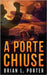 A Porte Chiuse by Porter, Brian L.