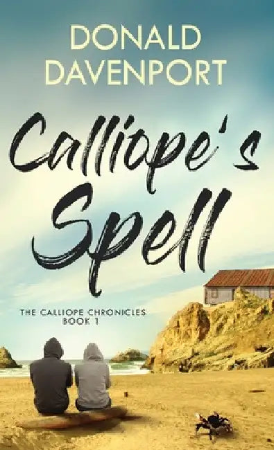 Calliope's Spell by Donald Davenport