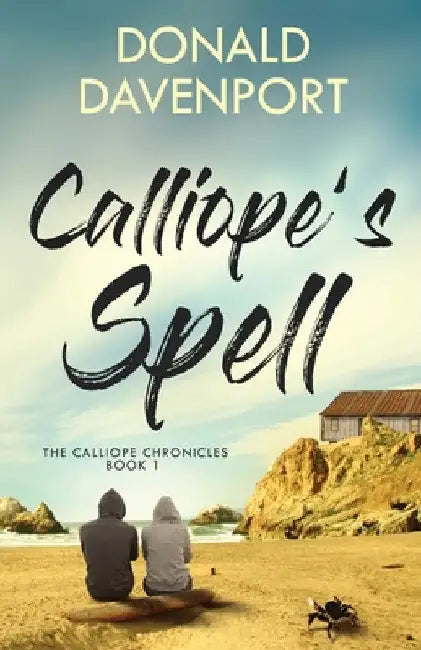 Calliope's Spell by Donald Davenport