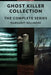 Ghost Killer Collection: The Complete Series by Margaret Millmore