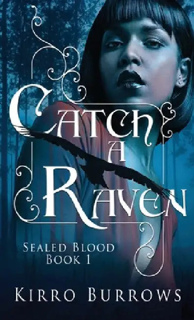 Catch A Raven by Kirro Burrows