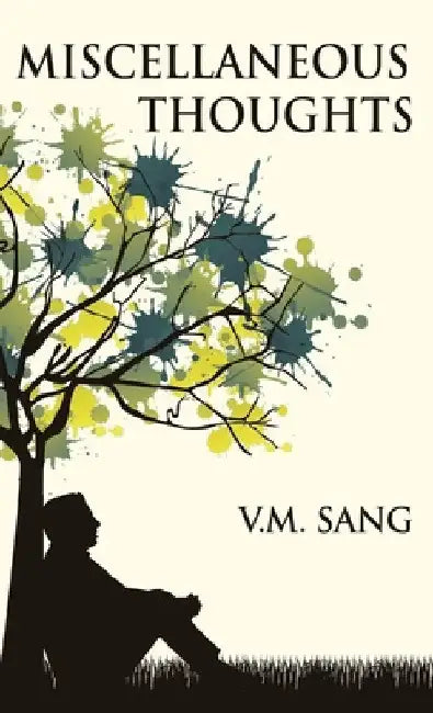 Miscellaneous Thoughts by V. M. Sang