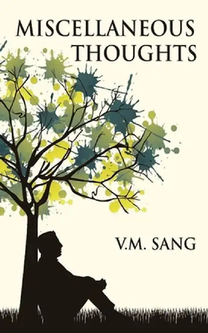 Miscellaneous Thoughts by V. M. Sang