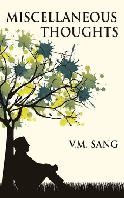 Miscellaneous Thoughts by V. M. Sang