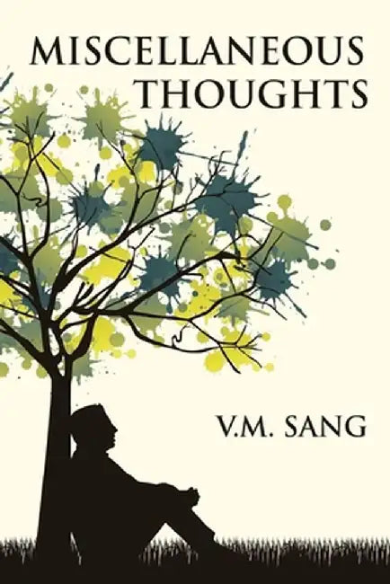 Miscellaneous Thoughts by V. M. Sang