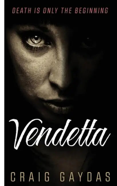 Vendetta by Craig Gaydas