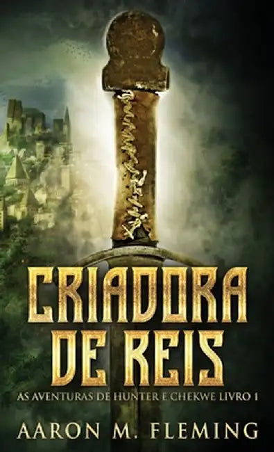 Criadora De Reis by Aaron M. Fleming