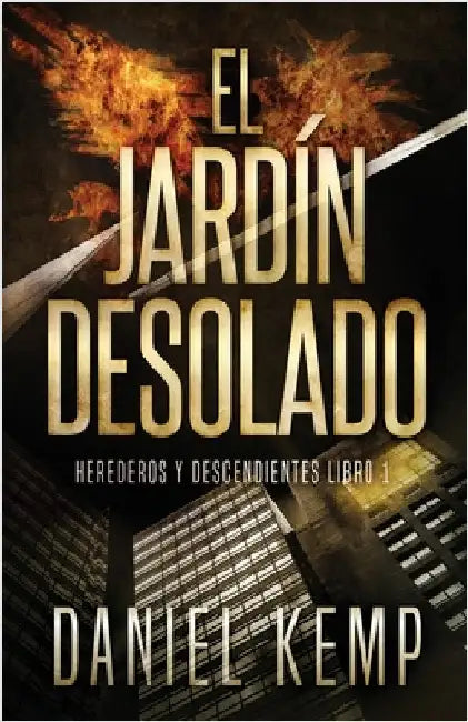 El Jardín Desolado by Daniel Kemp