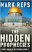 The Hidden Prophecies by Reps, Mark