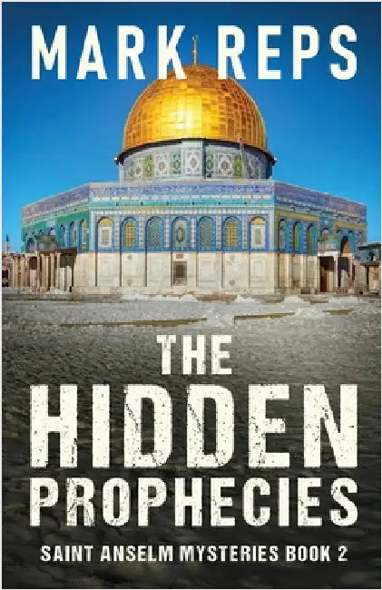 The Hidden Prophecies by Reps, Mark